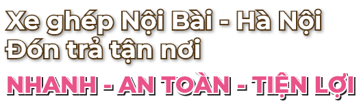 Xe ghép Sân bay Nội Bài Hà Nội đón trả tận nơi